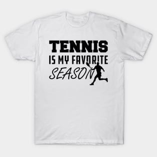 Tennis is My Favorite Season T-Shirt